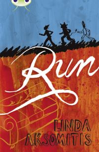 Book Cover for Bug Club Independent Fiction Year 6 Red + Run by Linda Aksomitis