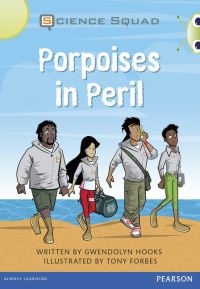 Book Cover for Bug Club Grey A Porpoises in Peril by Gwendolyn Hooks