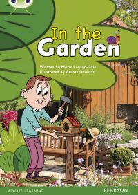 Book Cover for Bug Club Guided Non Fiction Reception Pink B In the Garden by Marie Layson-Dale