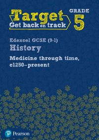 Book Cover for Medicine Through Time, C1250-Present. Target Grade 5 Intervention Workbook by 