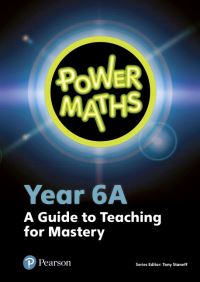 Book Cover for Power Maths. Year 6A A Guide to Teaching for Mastery by Tony Staneff