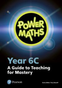 Book Cover for Power Maths. Year 6C A Guide to Teaching for Mastery by Tony Staneff
