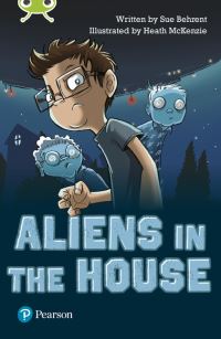 Book Cover for Bug Club Independent Fiction Year Two Lime B Plus Aliens in the House by Sue Behrent