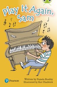 Book Cover for Bug Club Independent Fiction Year Two Lime Plus a Play It Again, Sam by Pamela Rushby