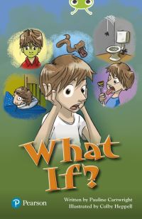 Book Cover for Bug Club Independent Fiction Year Two Lime Plus B What If? by Pauline Cartwright