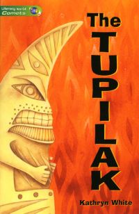 Book Cover for Literacy World Comets St 3 Novel Tupilak by Kathryn White