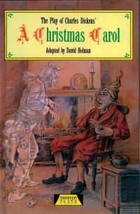 Book Cover for The Play of Charles Dickens' A Christmas Carol by David Holman, Charles Dickens, Lawrence Till