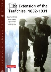 Book Cover for The Extension of the Franchise, 1832-1931 by Bob Whitfield