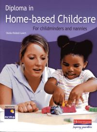 Book Cover for Diploma in Home-Based Childcare by Sheila RiddallLeech, National Childminding Association Great Britain