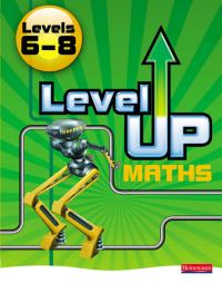 Book Cover for Level Up Maths. Levels 6-8 by Amanda Bearne