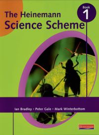 Book Cover for The Heinemann Science Scheme. Book 1 by Ian Bradley, Peter Gale, Mark Winterbottom