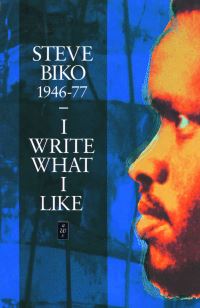 Book Cover for I Write What I Like by Steve Biko, Aelred Stubbs