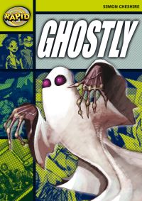 Book Cover for Ghostly by Simon Cheshire, Ned Woodman