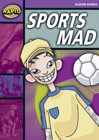 Book Cover for Sports Mad by Alison Hawes, Ned Woodman