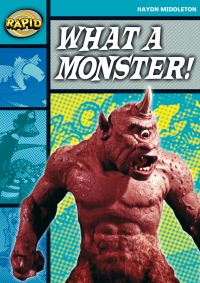 Book Cover for What a Monster! by Haydn Middleton, Rory Walker