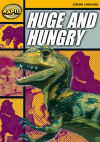 Book Cover for Huge and Hungry by Simon Cheshire, Martin Chatterton