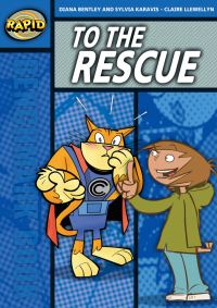 Book Cover for To the Rescue by Diana Bentley, Claire Llewellyn, Sylvia Karavis, Andrés Martinez, Steve May