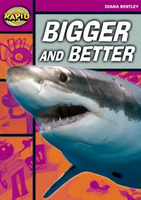 Book Cover for Bigger and Better by Diana Bentley, Steve May