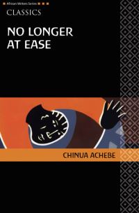 Book Cover for No Longer at Ease by Chinua Achebe