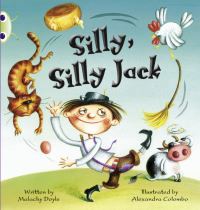 Book Cover for Bug Club Guided Fiction Year 1 Green C Silly, Silly Jack by Malachy Doyle