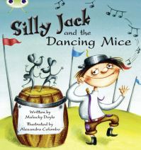 Book Cover for Bug Club Guided Fiction Year 1 Green B Silly Jack and the Dancing Mice by Malachy Doyle