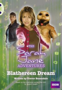 Book Cover for Bug Club Independent Fiction Year Two Gold B Sarah Jane Adventures by Trevor Baxendale