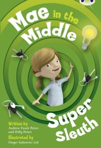 Book Cover for Bug Club Guided Fiction Year Two Lime B Mae in the Middle by Andrew Fusek Peters, Polly Peters
