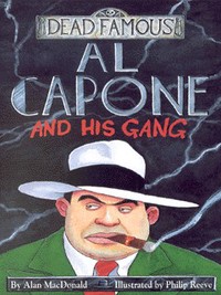 Book Cover for Al Capone and His Gang by Alan MacDonald, Philip Reeve