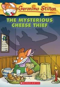 Book Cover for The Mysterious Cheese Thief by Geronimo Stilton