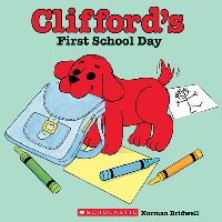 Book Cover for Clifford's First School Day by Norman Bridwell