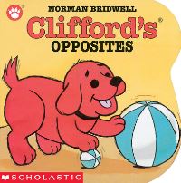 Book Cover for Clifford's Opposites by Norman Bridwell