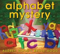 Book Cover for Alphabet Mystery by Audrey Wood, Bruce Robert Wood