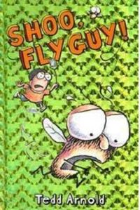 Book Cover for Shoo, Fly Guy! by Tedd Arnold