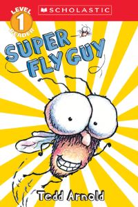 Book Cover for Super Fly Guy (Scholastic Reader, Level 1) by Tedd Arnold