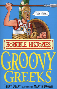 Book Cover for Groovy Greeks by Terry Deary, Martin Brown