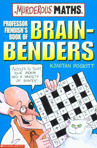 Book Cover for Professor Fiendish's Book of Brain-Benders by Kjartan Poskitt, Philip Reeve