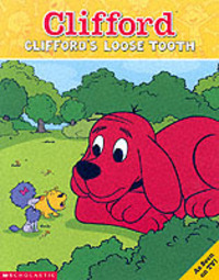 Book Cover for Clifford's Loose Tooth by Wendy Cheyette Lewison