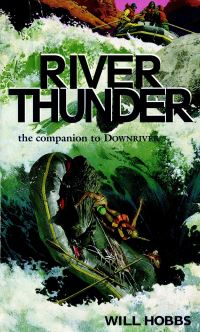 Book Cover for River Thunder by Will Hobbs