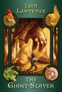 Book Cover for The Giant-Slayer by Iain Lawrence