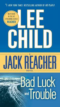 Book Cover for Bad Luck and Trouble by Lee Child