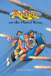 Book Cover for Akiko on the Planet Smoo by Mark Crilley
