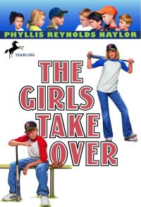 Book Cover for The Girls Take Over by Phyllis Reynolds Naylor