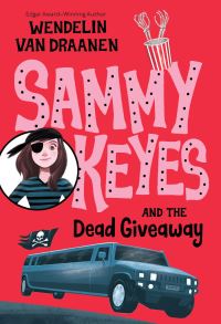 Book Cover for Sammy Keyes and the Dead Giveaway by Wendelin Van Draanen
