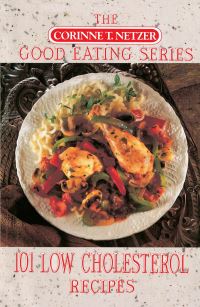 Book Cover for 101 Low Cholesterol Recipes by Corinne T Netzer