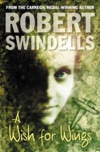 Book Cover for A Wish for Wings by Robert E Swindells