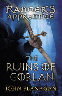 Book Cover for The Ruins of Gorlan by John Flanagan