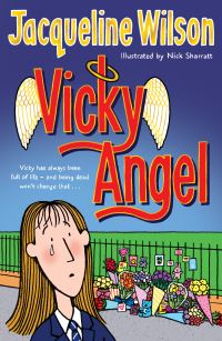 Book Cover for Vicky Angel by Jacqueline Wilson, Nick Sharratt