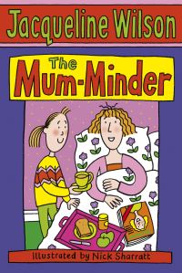 Book Cover for The Mum-Minder by Jacqueline Wilson, Nick Sharratt