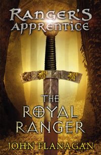 Book Cover for The Royal Ranger by John Flanagan