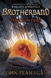 Book Cover for The Hunters by John Flanagan